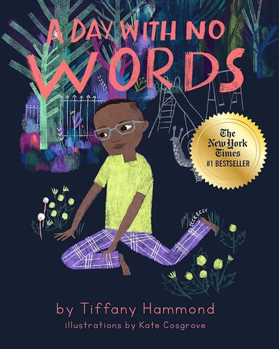 A Day with No Words by Tiffany Hammond