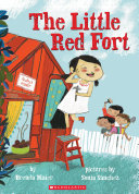 The Little Red Fort by Brenda Maier