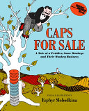 Caps for Sale by Esphyr Slobodkina