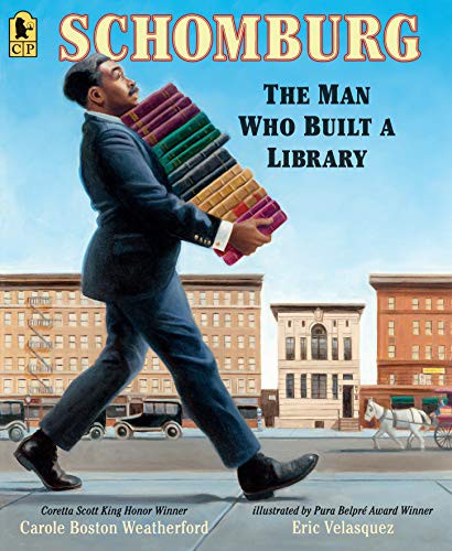 Schomburg by Carole Boston Weatherford