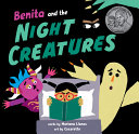 Benita and the Night Creatures / Benita y las criaturas nocturnas by Mariana Llanos
