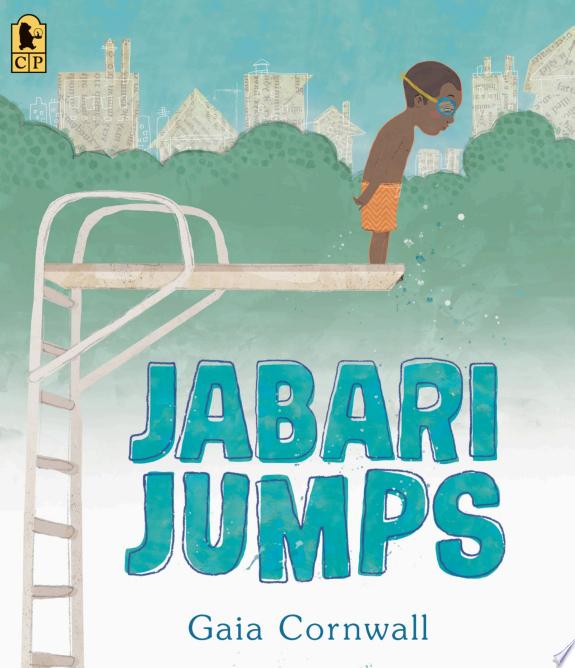 Jabari Jumps by Gaia Cornwall