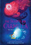 The Search for Carmella by Chloe Savage