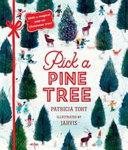 Pick a Pine Tree by Patricia Toht