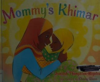 Mommy's Khimar by Jamilah Thompkins-Bigelow