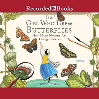 The Girl Who Drew Butterflies by Joyce Sidman