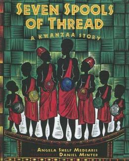 Seven Spools of Thread by Angela Shelf Medearis