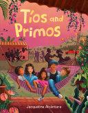 Tios and Primos by Jacqueline Alcantara